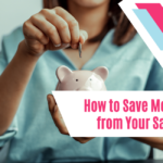 How to Save Money from Your Salary