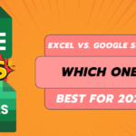 Excel vs. Google Sheets Which One’s Best for 2025