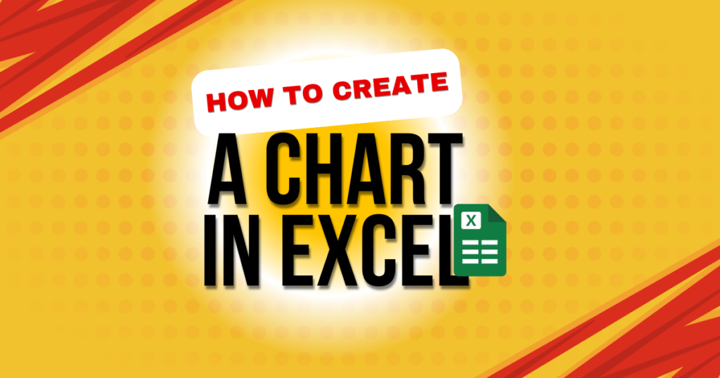 How to Create a Chart in Excel Step by Step