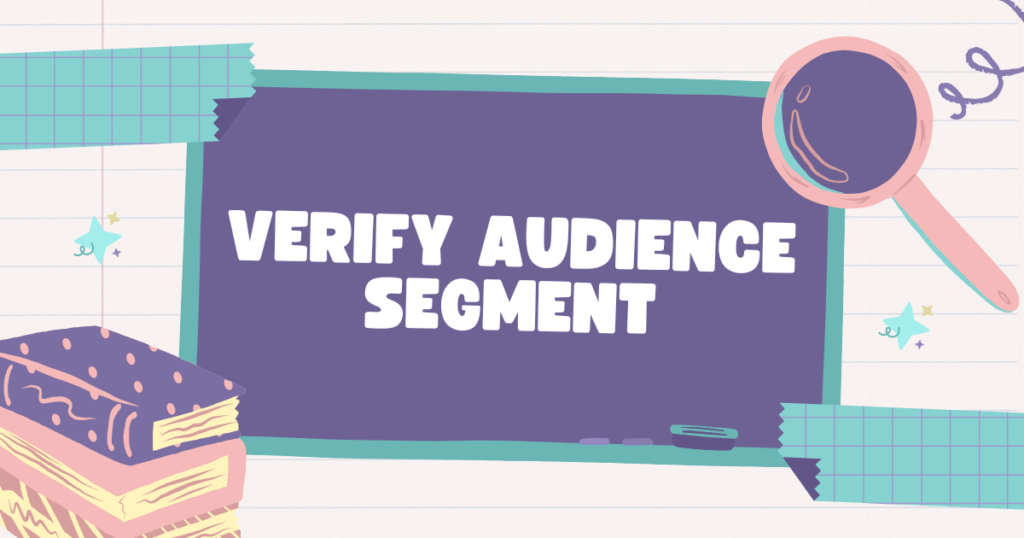 Verify Audience Segment