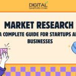 Market Research A Complete Guide for Startups and Businesses