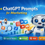 25+ ChatGPT Prompts for Marketing